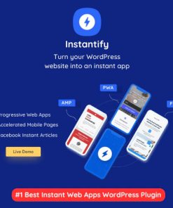 Instantify  -  PWA & Google & Facebook IA for WordPress