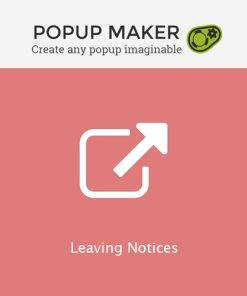 Popup Maker  -  Leaving Notices